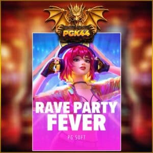 RAVE PARTY FEVER