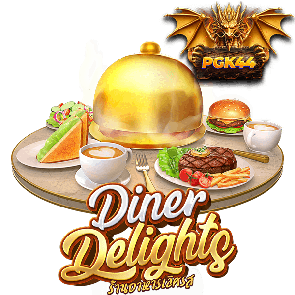 DINER DELIGHTS