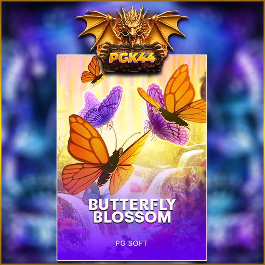 BUTTERFLY BLOSSOM