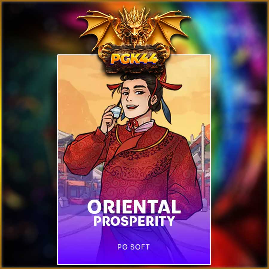 ORIENTAL PROSPERITY